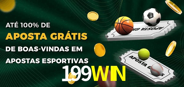 199WIN Ate 100% de Aposta Gratis